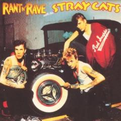 Rant N' Rave With The Stray Cats